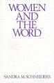  Women and the Word: The Gender of God in the New Testament and the Spirituality of Women 