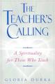  The Teacher's Calling 