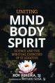  Uniting Mind, Body, Spirit: Science and the Spiritual Exercises of St. Ignatius 