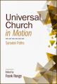  Universal Church in Motion: Synodal Paths 