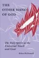  The Other Hand of God: The Holy Spirit as the Universal Touch and Goal 