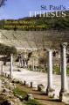  St. Paul's Ephesus: Texts and Archaeology 