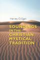  Soundings in the Christian Mystical Tradition 