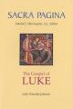  Sacra Pagina: The Gospel of Luke: Volume 3 