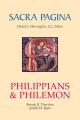  Sacra Pagina: Philippians and Philemon 