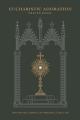  Eucharistic Adoration Prayer Book 