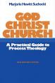  God Christ Church A Practical Guide to Process Theology 