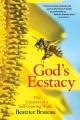  God's Ecstasy The Creation of a Self-Creating World 