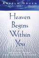  Heaven Begins Within You: Wisdom from the Desert Fathers 