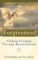  Forgiveness Finding Freedom Through Reconciliation 