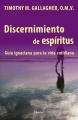  Discernimiento de los espiritus Una guia ignaciana para la vida cotidiana 