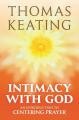  Intimacy with God An Introduction to Centering Prayer 