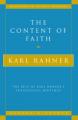  The Content of Faith The Best of Karl Rahner's Theological Writings 