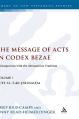  The Message of Acts in Codex Bezae: A Comparison with the Alexandrian Tradition 