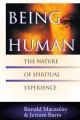  Being Human: The Nature of Spiritual Experience 
