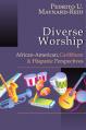  Diverse Worship: African-American, Caribbean and Hispanic Perspectives 