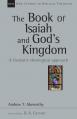  The Book of Isaiah and God's Kingdom: A Thematic-Theological Approach 