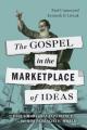  The Gospel in the Marketplace of Ideas: Paul's Mars Hill Experience for Our Pluralistic World 