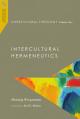  Intercultural Theology, Volume One: Intercultural Hermeneutics 