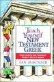  Teach Yourself New Testament Greek 