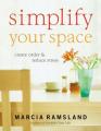  Simplify Your Space: Create Order & Reduce Stress 