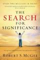  The Search for Significance: Seeing Your True Worth Through God's Eyes 