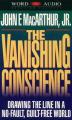  Vanishing Conscience: Drawing the Line in a No-Fault, Guilt-Free World 