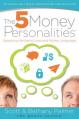  The 5 Money Personalities: Speaking the Same Love and Money Language 