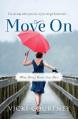  Move on: When Mercy Meets Your Mess 