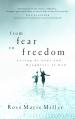  From Fear to Freedom: Living as Sons and Daughters of God 