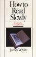  How to Read Slowly: Reading for Comprehension 