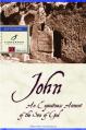  John: An Eyewitness Account of the Son of God 