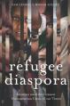  Refugee Diaspora: Missions amid the Greatest Humanitarian Crisis of the World 