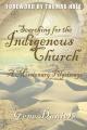  Searching for the Indigenous Church: A Missionary Pilgrimage 