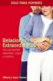  Relaciones Extraordinarias: Una Vida Amorosa Apasionada, 