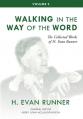  The Collected Works of H. Evan Runner, Vol. 2: Walking in the Way of the Word 