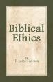  Biblical Ethics: Ethics for Happier Living 