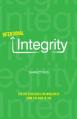  Intentional Integrity: Ten Life Strategies for Wholeness from the Book of Job 