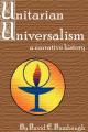  Unitarian Universalism: A Narrative History 