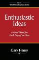  Enthusiastic Ideas: A Good Word for Each Day of the Year 