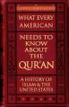  What Every American Needs to Know about the Qur'an: A History of Islam & the United States 