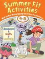  Summer Fit Activities, Fourth - Fifth Grade 