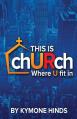  This is Church: Where You Fit In 