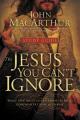  The Jesus You Can't Ignore (Study Guide): What You Must Learn from the Bold Confrontations of Christ 