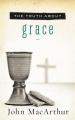  The Truth about Grace 