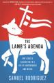  The Lamb's Agenda: Why Jesus Is Calling You to a Life of Righteousness and Justice 