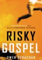  Risky Gospel: Abandon Fear and Build Something Awesome 