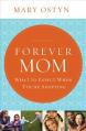  Forever Mom: What to Expect When You're Adopting 