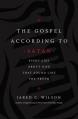  The Gospel According to Satan: Eight Lies about God That Sound Like the Truth 