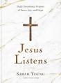  Jesus Listens: Daily Devotional Prayers of Peace, Joy, and Hope (a 365-Day Prayer Book) 